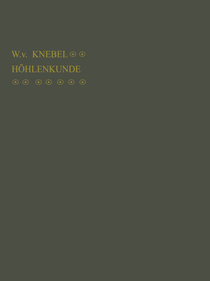 cover image of Höhlenkunde mit Berücksichtigung der Karstphänomene